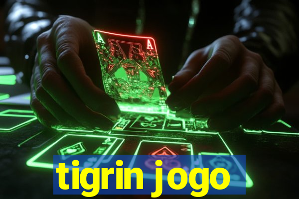 tigrin jogo